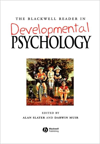 Cover for A Slater · The Blackwell Reader in Developmental Psychology (Paperback Book) (1999)