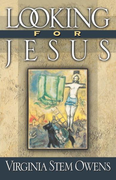 Cover for Virginia Stem Owens · Looking for Jesus (Paperback Book) [1st edition] (1999)