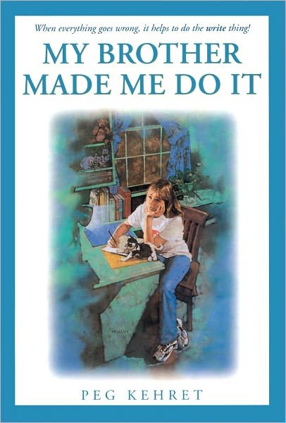Cover for Peg Kehret · My Brother Made Me Do It (Paperback Bog) [First edition] (2001)