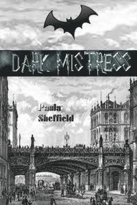 Cover for Paula Sheffield · Dark Mistress: a Novel of Dracula (Paperback Book) (2015)