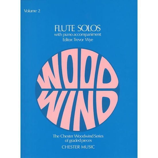 Flute Solos Volume Two - Trevor Wye - Books - CHESTER MUSIC - 9780711950191 - 1992