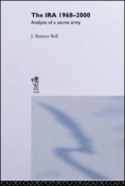 Cover for J. Bowyer Bell · The IRA, 1968-2000: An Analysis of a Secret Army - Political Violence (Taschenbuch) (2000)