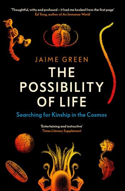 Cover for Jaime Green · The Possibility of Life: Searching for Kinship in the Cosmos (Paperback Bog) (2024)
