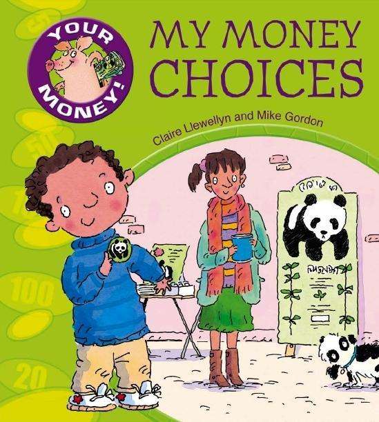 Cover for Claire Llewellyn · Your Money!: My Money Choices - Your Money! (Taschenbuch) (2015)