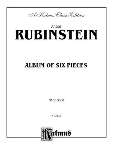 Cover for Rubinstein · Album of Six Pieces Piano (Paperback Book) [Kalmus edition] (2002)