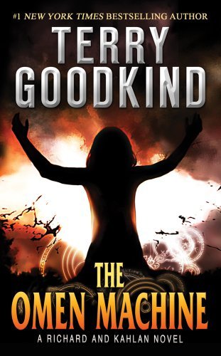 Cover for Terry Goodkind · The Omen Machine: A Richard and Kahlan Novel - Richard and Kahlan (Pocketbok) (2012)