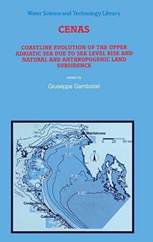 Giuseppe Gambolati · CENAS: Coastline Evolution of the Upper Adriatic Sea due to Sea Level Rise and Natural and Anthropogenic Land Subsidence - Water Science and Technology Library (Hardcover bog) [1998 edition] (1998)