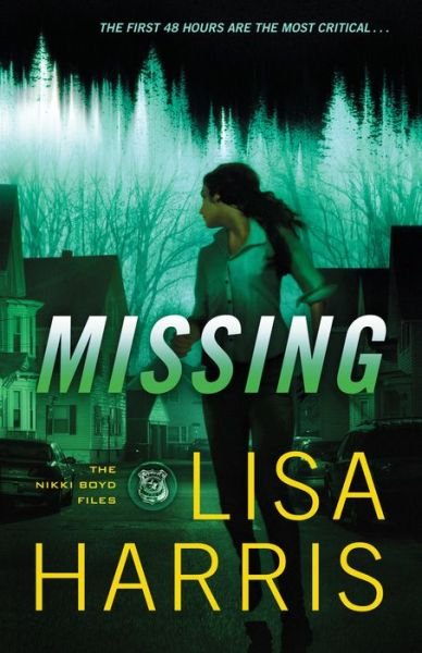 Missing - Lisa Harris - Böcker - Fleming H. Revell Company - 9780800724191 - 5 juli 2016