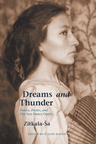 Cover for Zitkala-Sa · Dreams and Thunder: Stories, Poems, and The Sun Dance Opera (Paperback Book) (2005)