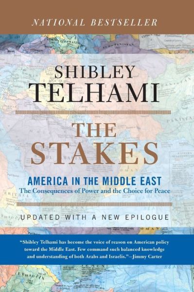 Cover for Shibley Telhami · The Stakes: America in the Middle East (Paperback Book) (2003)