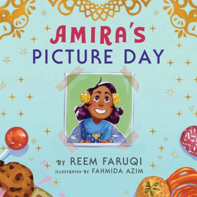 Cover for Reem Faruqi · Amira's Picture Day (Hardcover Book) (2021)