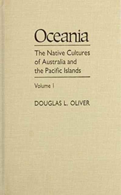 Cover for Douglas L. Oliver · Oceania: Native Cultures of Australia and the Pacific Islands (Hardcover Book) (1989)