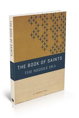 Cover for Al Truesdale · The Book of Saints the Middle Era (Paperback Book) (2014)