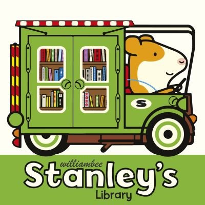 Cover for William Bee · Stanley's Library - Stanley (Taschenbuch) (2021)