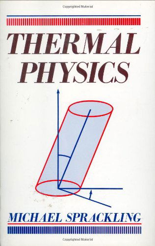 Cover for M Sprackling · THERMAL PHYSICS, - Physical Science Series (Hardcover Book) [1991 edition] (1991)