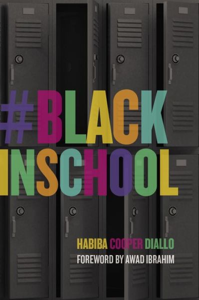 Cover for Habiba Cooper Diallo · #BlackInSchool (Hardcover Book) (2021)