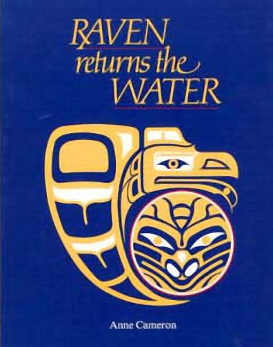 Cover for Anne Cameron · Raven Returns the Water (Paperback Book) [Fourth Printing edition] (1987)