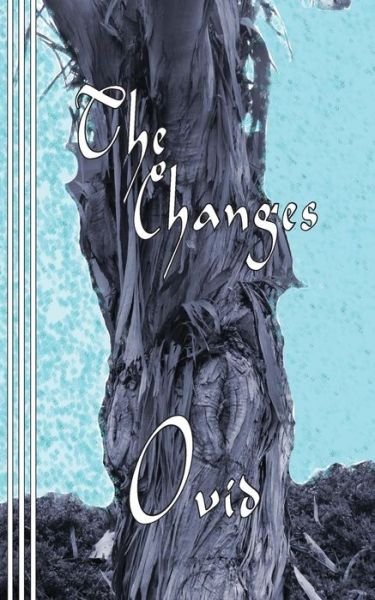 Cover for Ovid · The Changes (Paperback Bog) (2015)