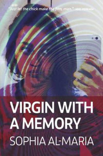 Cover for Sophia Al-Maria · Sophia Al Maria Virgin with a Memory: The Exhibition Tie-in (Paperback Book) (2014)