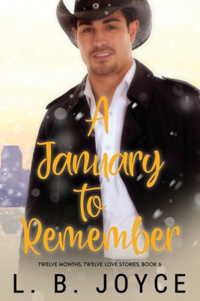 Cover for L B Joyce · A January to Remember (Paperback Bog) (2019)