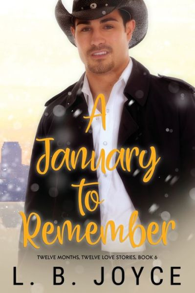 Cover for L B Joyce · A January to Remember (Paperback Book) (2019)