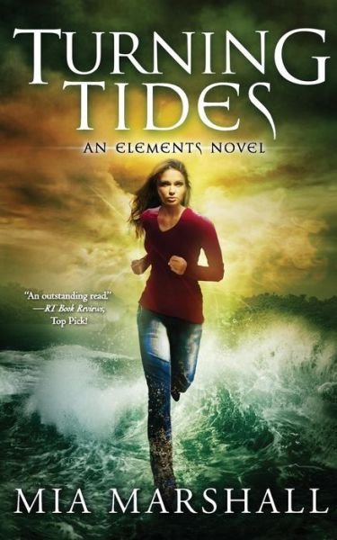 Cover for Mia Marshall · Turning Tides (Elements, Book 3) (Taschenbuch) (2015)