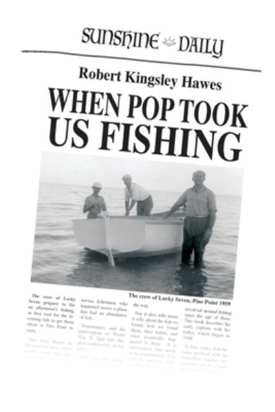 Cover for Robert Kingsley Hawes · When Pop Took Us Fishing (Paperback Book) (2016)