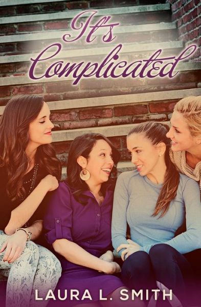 Cover for Laura L Smith · It's Complicated (Taschenbuch) (2015)