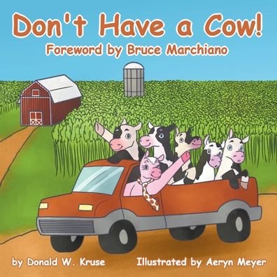 Cover for Donald W Kruse · Don't Have a Cow! (Paperback Book) (2020)
