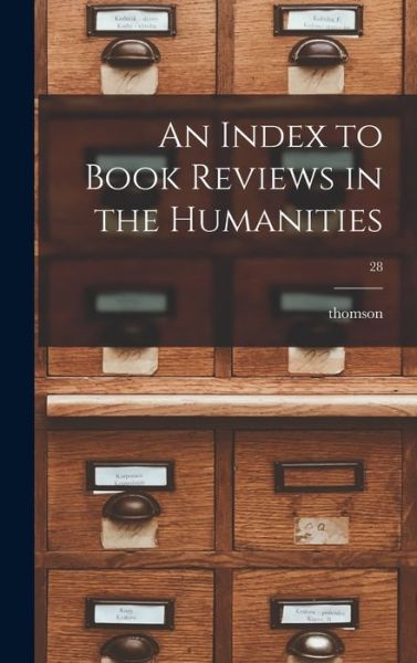 Cover for Thomson · An Index to Book Reviews in the Humanities; 28 (Hardcover Book) (2021)