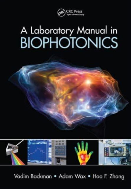 Cover for Vadim Backman · A Laboratory Manual in Biophotonics (Paperback Book) (2023)