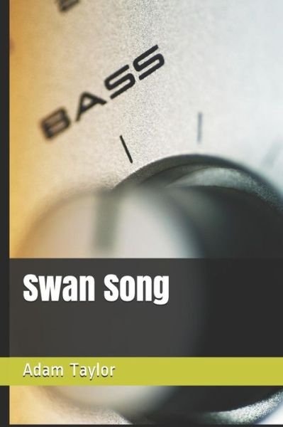 Cover for Adam Taylor · Swan Song (Paperback Bog) (2019)