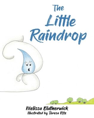 Cover for Melissa Blatherwick · The Little Raindrop (Paperback Book) (2021)