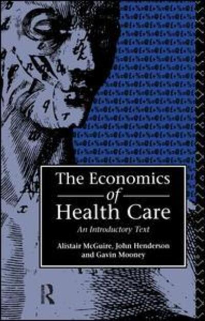 Cover for John Henderson · Economics of Health Care (Innbunden bok) (2015)