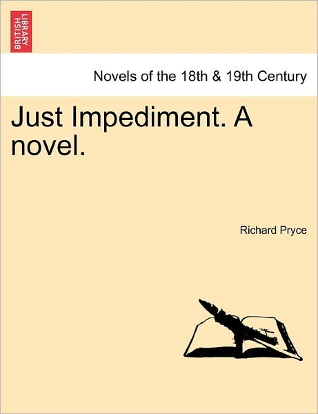 Cover for Richard Pryce · Just Impediment. a Novel. (Paperback Book) (2011)