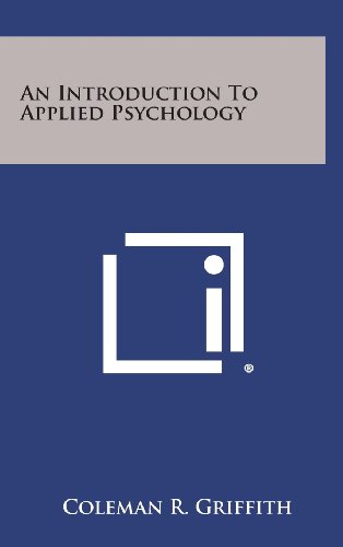 Cover for Coleman R. Griffith · An Introduction to Applied Psychology (Hardcover Book) (2013)