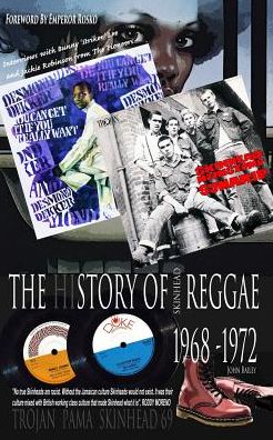 Cover for Bailey, Director of Product Design John (CA Technologies) · The History Of Skinhead Reggae 1968-1972 (Paperback Book) (2021)