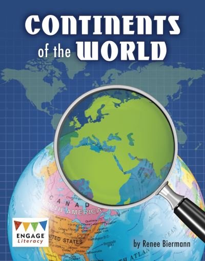 Cover for Renee Biermann · Continents of the World - Engage Literacy Lime (Pocketbok) (2021)