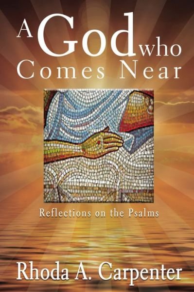 Cover for Rhoda A. Carpenter · A God Who Comes Near (Paperback Book) (2019)