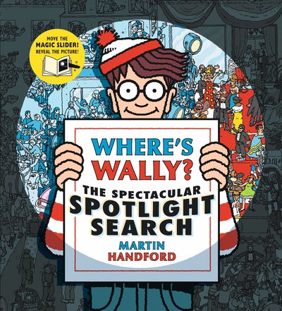 Where's Wally? The Spectacular Spotlight Search - Where's Wally? - Martin Handford - Boeken - Walker Books Ltd - 9781406381191 - 4 oktober 2018