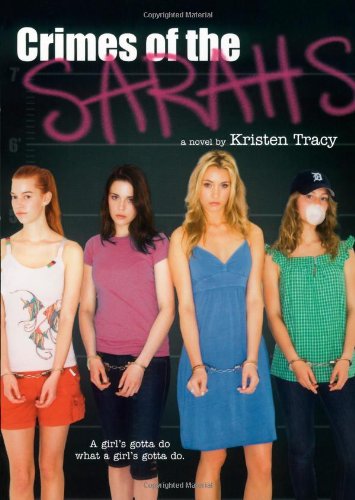 Cover for Kristen Tracy · Crimes of the Sarahs (Paperback Book) (2008)