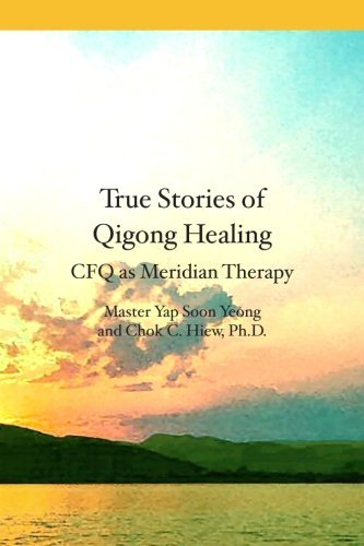 Cover for Master  Yap Soon Yeong · True Stories of Qigong Healing: Cfq As Meridian Therapy (Paperback Book) (2006)
