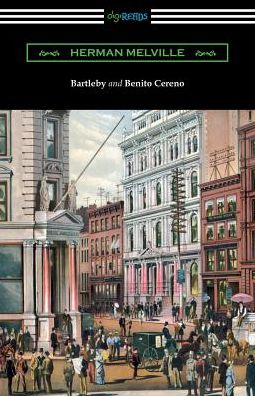 Cover for Herman Melville · Bartleby and Benito Cereno (Taschenbuch) (2017)