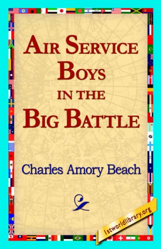 Cover for Charles Amory Beach · Air Service Boys in the Big Battle (Paperback Bog) (2006)