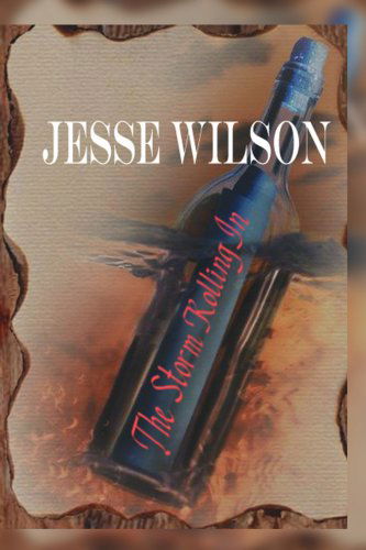 Cover for Jesse Wilson · The Storm Rolling in (Paperback Book) (2006)