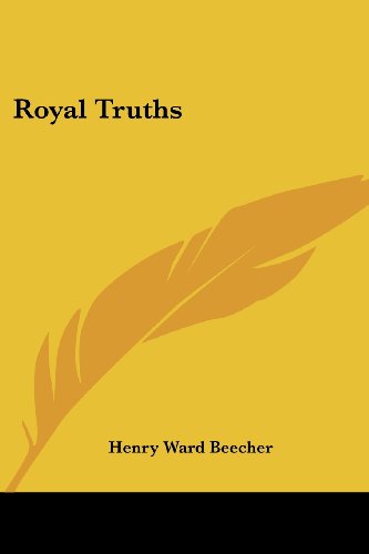 Cover for Henry Ward Beecher · Royal Truths (Paperback Book) (2007)