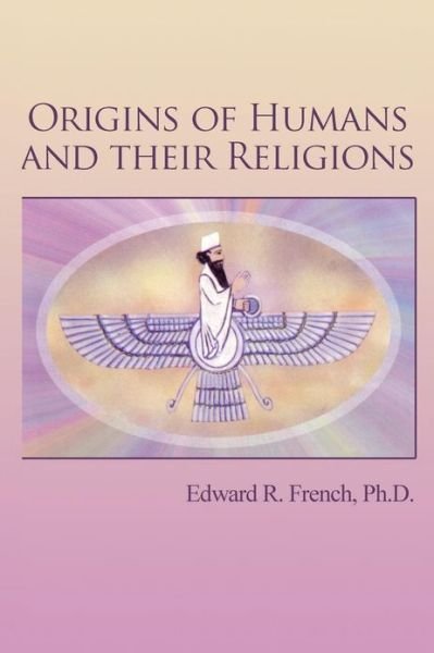 Cover for Ph.d. · Origins of Humans and Their Religions (Paperback Book) (2013)