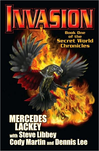 Cover for Mercedes Lackey · The Secret World Chronicle (Invasion) (Hardcover Book) (2011)