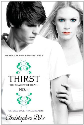 Cover for Christopher Pike · Thirst No. 4: the Shadow of Death (Paperback Book) [Original edition] (2011)