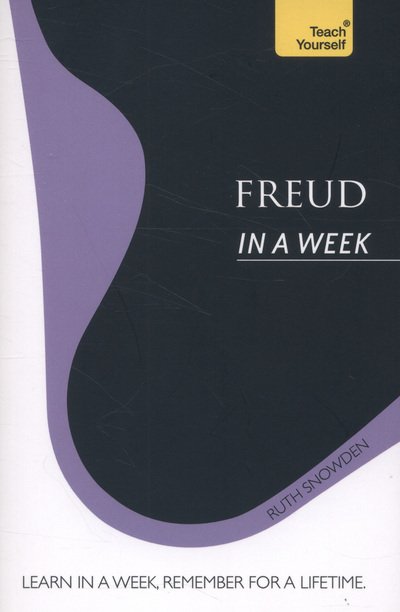 Cover for Ruth Snowden · Freud In A Week: Teach Yourself (Taschenbuch) (2013)
